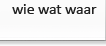 wiewatwaar